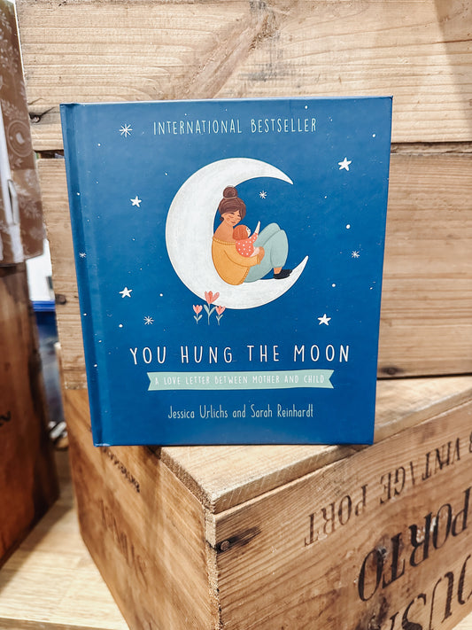You Hung The Moon