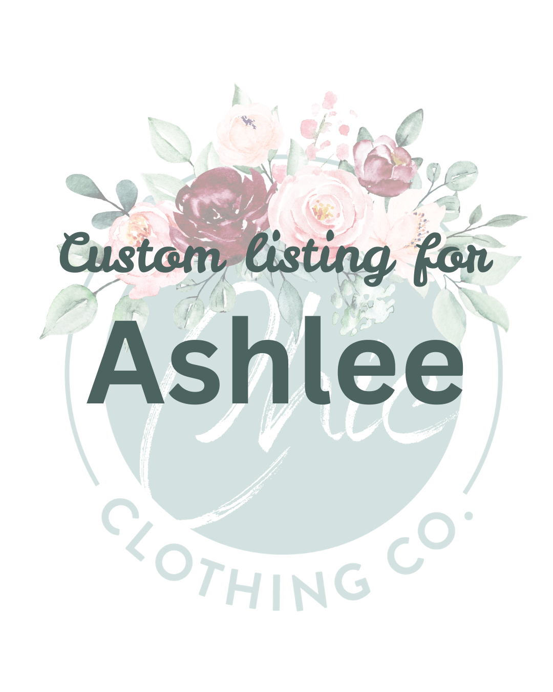 Custom Listing For Ashlee